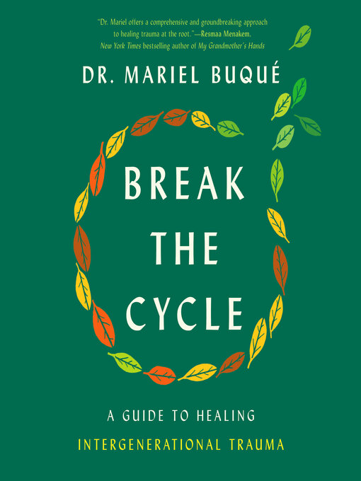 Title details for Break the Cycle by Dr. Mariel Buqué - Available